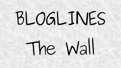 Bloglines The Wall